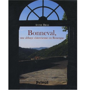 Bonneval Une Abbaye Cistercienne En Rouergue(Occasion)
