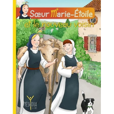 Soeur Marie - Étoile et le Nouveau Voisin N°3 ( BD)
