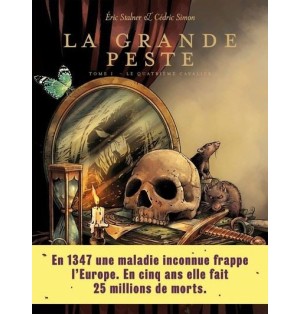 La Grande Peste - Tome 1 Le quatrième cavalier BD (neuf)