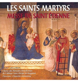 Les Saints Martyrs - Messe de Saint Etienne  CD