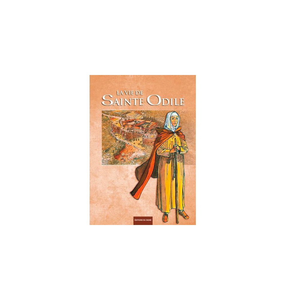 La Vie De Sainte Odile Bd (neuf)