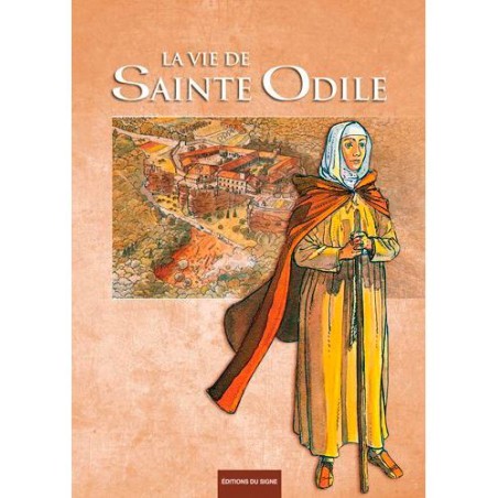 La Vie De Sainte Odile Bd (neuf)