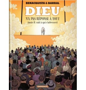 Dieu n'a pas réponse à tout (mais IL sait à qui s'adresser) (BD)