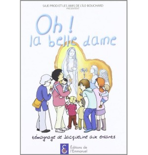 Oh ! la belle dame