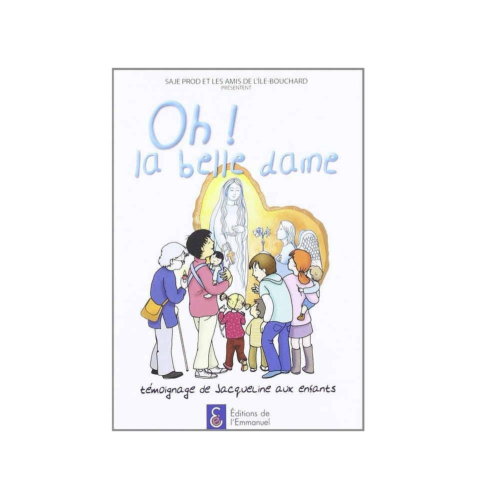 Oh ! la belle dame