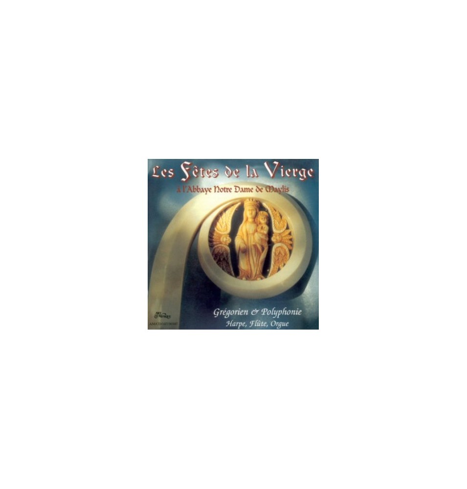 Les fêtes de la Vierge (CD) (MA CDV)