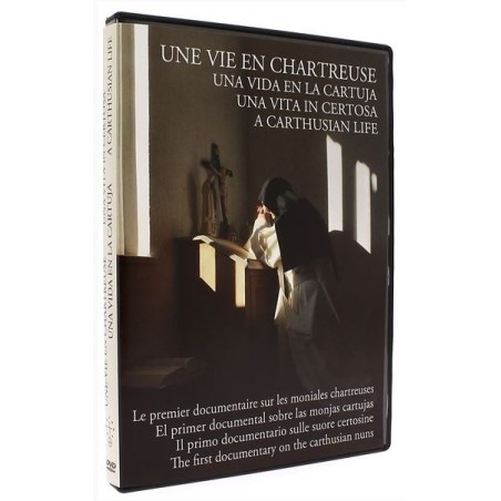 Une vie en chartreuse - de la nuit du monde à la nuit Pascale  (DVD)
