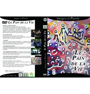 DVD Images et Parole N°4 "Le Pain de la Vie"
