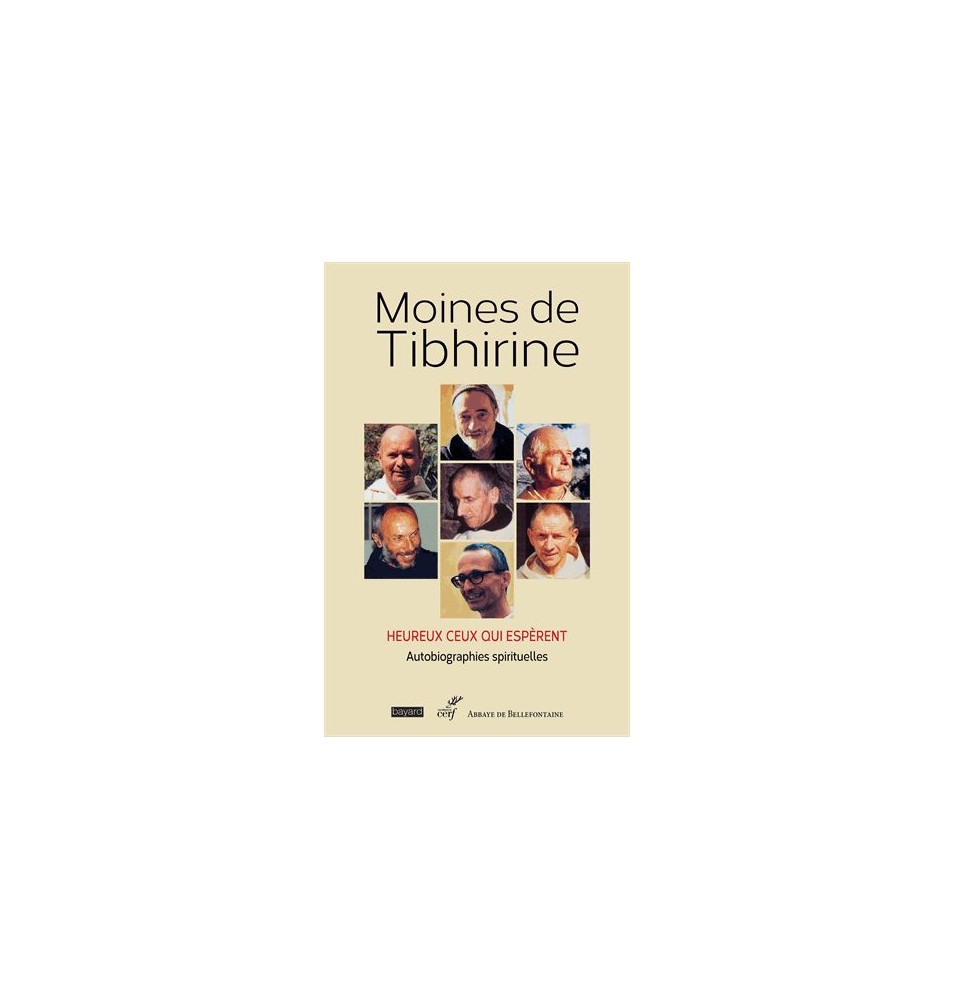 Heureux ceux qui espèrent - Autobiographies spirituelles (Occasion)