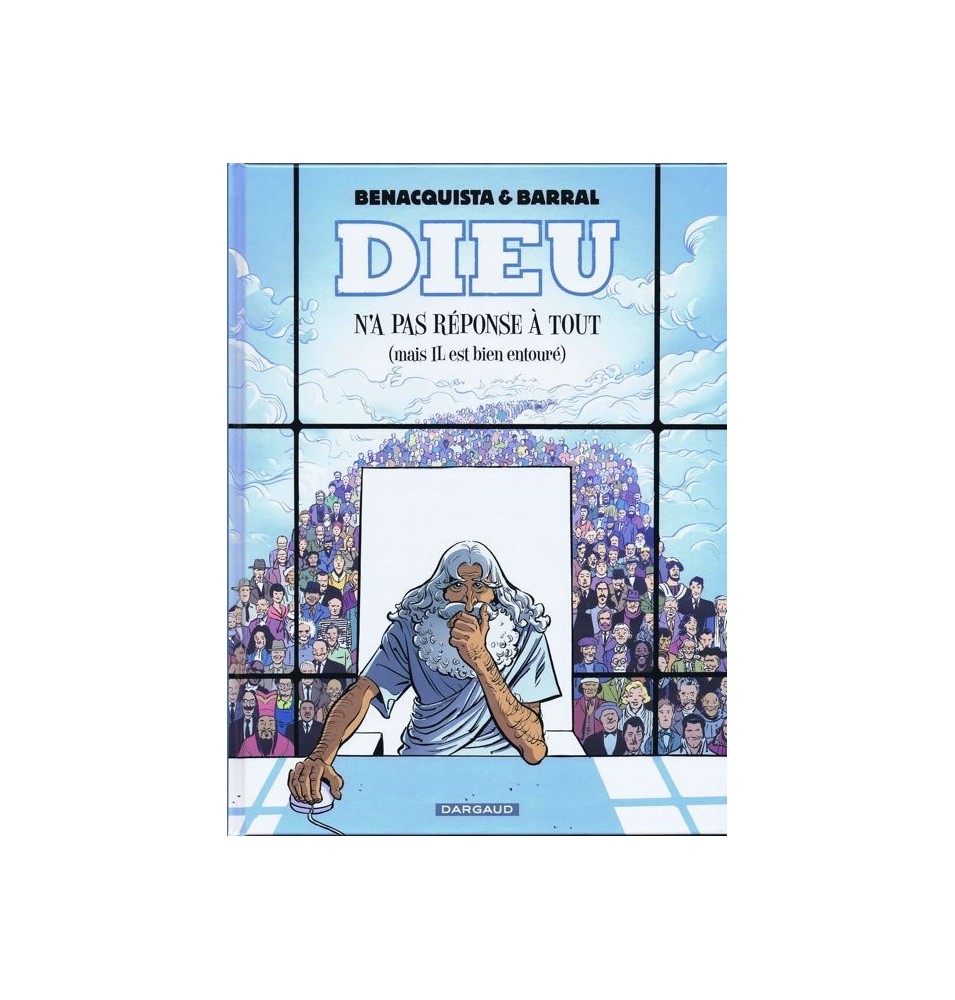 Dieu n'a pas réponse à tout (mais IL est bien entouré) (BD)