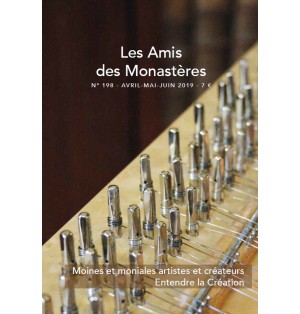 Revue - Les Amis des Monastères - N° 198 -avril-mai-juin 2019