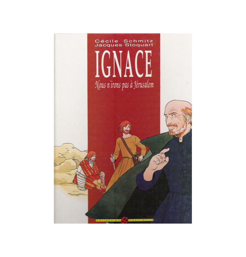 IGNACE- Nous n'irons pas à Jérusalem