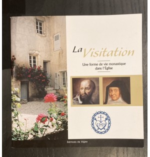 La Visitation - Une forme de vie monastique dans l'Église