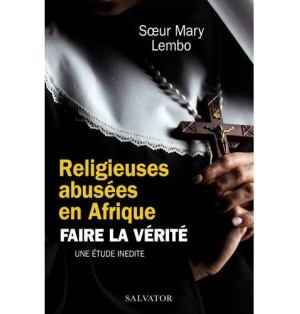Religieuses abusées en Afrique- Faire la vérité