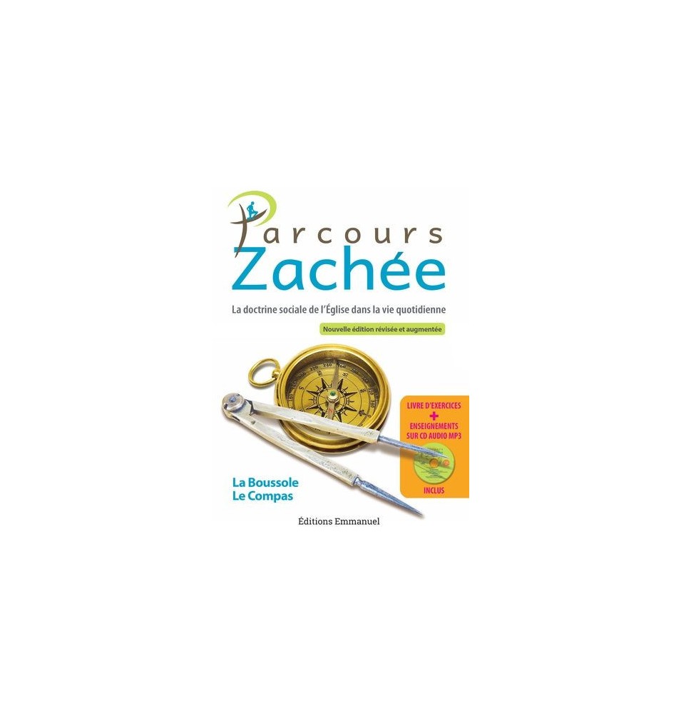 Parcours Zachée - Nouvelle édition révisée et augmentée