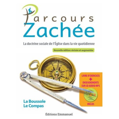 Parcours Zachée - Nouvelle édition révisée et augmentée