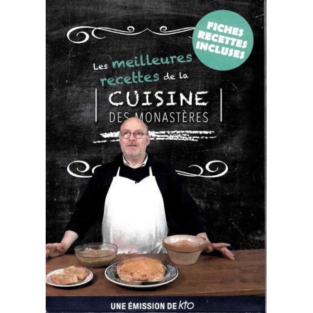 Les Meilleures Recettes de la Cuisine des monastères