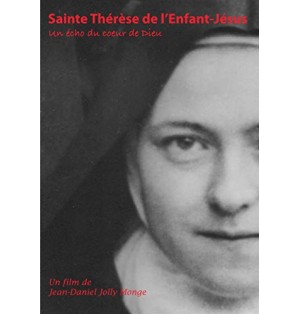 Sainte Thérèse de l'Enfant Jésus - Un Écho du cœur de Dieu