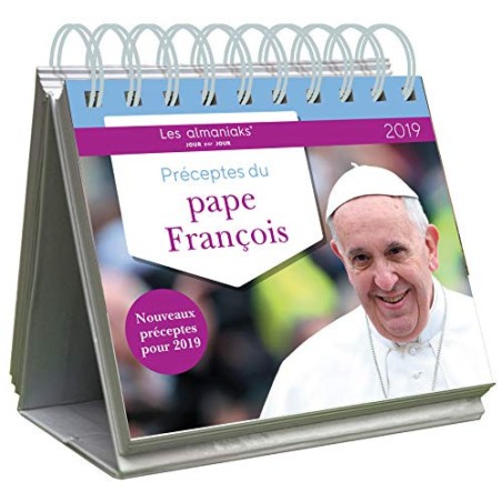 Préceptes du pape François 2019 - Les almaniaks 2019