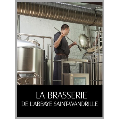 La brasserie de l'abbaye Saint-Wandrille Editions de Fontenelle (SW-1616)