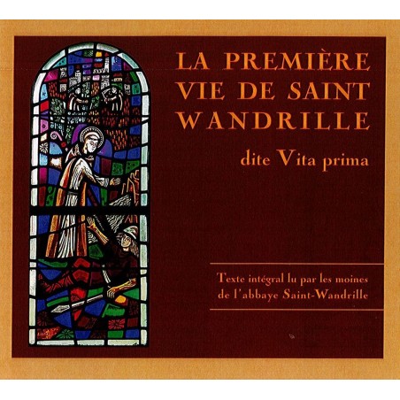 La plus ancienne vie de saint Wandrille dite Vita Prima CD audiolivre (SW-4133)