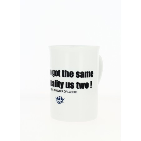 Mug Verbatim - We've got the same inequality us two !