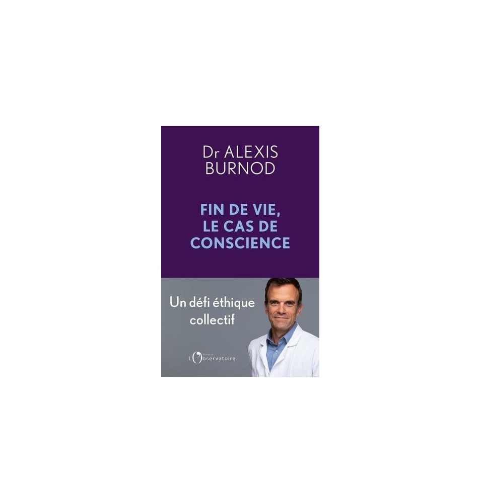 Fin de vie, le cas de conscience