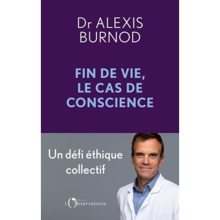 Fin de vie, le cas de conscience