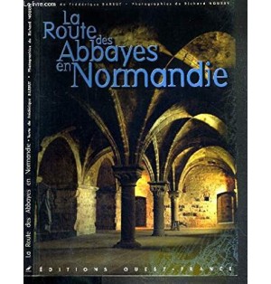 La Route des abbayes en Normandie