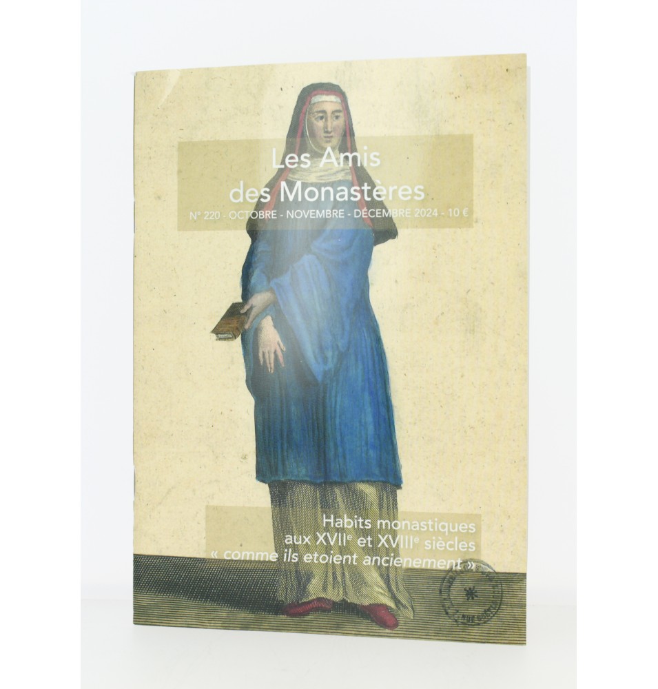 Revue - Les Amis des Monastères - N° 220 ( oct-nov-dec 2024)