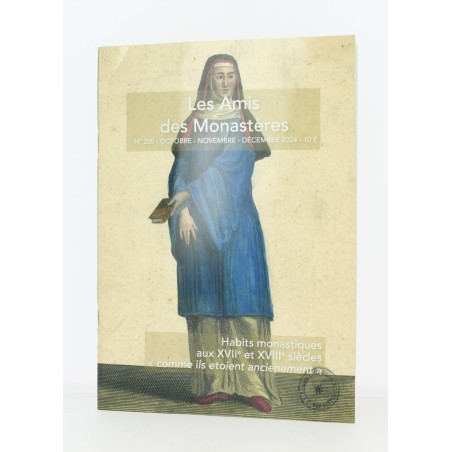 Revue - Les Amis des Monastères - N° 220 ( oct-nov-dec 2024)