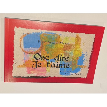 Ose dire Je t'aime
