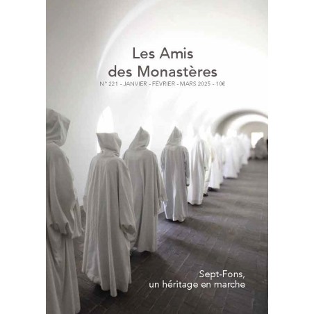 Revue - Les Amis des Monastères - N° 221 ( jan-févr.-mars 2025)